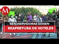 Sexoservidoras protestan para la reapertura de hoteles en la CDMX