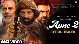 Apne 2 The Drama Official Trailer : New Entry | Sunny Deol | Bobby deol | Dharmendra