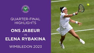 Ons Jabeur vs Elena Rybakina: Quarter-Finals Highlights | Wimbledon 2023