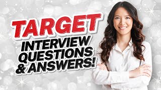 TARGET Interview Questions and Answers! (How to PASS a Job Interview with TARGET!)