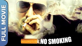 No Smoking (नो स्मोकिंग) Full Bollywood Movie | John Abraham, Ayesha Takia, Paresh Rawal