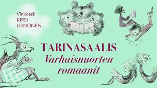 Tarinasaalis 2023: Kirsi Leinonen – Varhaisnuorten romaanit