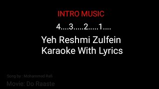 Yeh Reshmi Zulfein  Karaoke With Lyrics