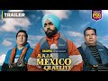 Aaja Mexico Challiye (New Trailer)| Ammy Virk | Nasir Chinyoti | Zafri Khan | Punjabi Film | Chaupal