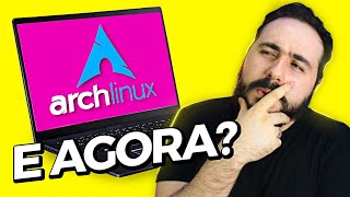 O que fazer depois de Instalar o Arch Linux - Guia COMPLETO