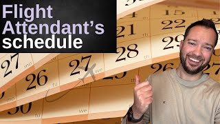 How Flight Attendant Schedules Work