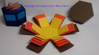 #diy Art and #craft #tutorial : #howto make Basic Hexagonal Explosion Box Part 2