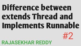 #2 MultiThreading in Java | Synchronized Keyword | Ways to create Threads in Java | RAJASEKHAR REDDY