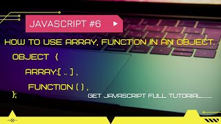 array, function in an object | how to access array of objects in javascript | javascript tutorial #6