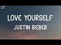 Justin Bieber - Love Yourself (Lyrics) | James Arthur, The Chainsmokers,... (Mix Lyrics)