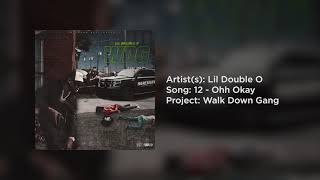 Lil Double 0 - Ohh Okay (Official Audio)
