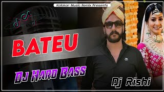 Bateu Dj Remix Hard Bass। shivender kd । Muskan Thakur । bhaji boora । 👉 stylish__arushh । Dj Rishi