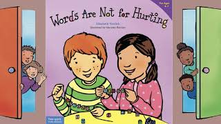 Words Are Not for Hurting By Elizabeth Verdick | Kids Book Read Aloud