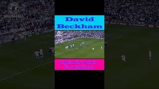 😘David Beckham😎Legend😍Super Goal🔥England😎 #shorts  #shortsvideo  #shortsvideo   #youtube