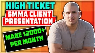 High Ticket SMMA Client Proposal Presentation - Make $2000+ Per Month