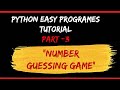 Number Guessing Game | Python Tutorial | Part 3