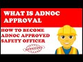 What is Adnoc Approval?