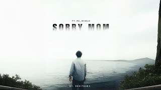 SORRY MOM BY || MC SHIELD || LYRICAL VIDEO|| ANKITASHV