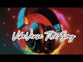 VibeVerse Title Song