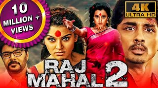 Rajmahal 2 (4K ULTRA HD) - Superhit Horror Comedy Hindi Dubbed Full Movie | Sundar C., Siddharth