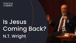 How will we know when Jesus is coming back? | N.T. Wright at UT Austin