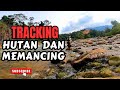 HEALING CARA KAMI [FISHING TRACKING WILD FISHING] #vlog131 #unlimitedfishing #unlimitedhobby