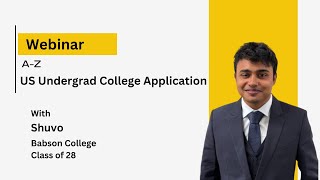 Shuvo shares his roadmap to getting 100% scholarship from Babson College | US Undergrad Application