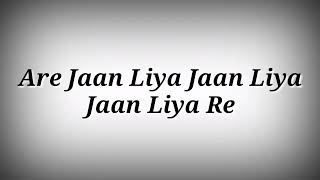 LYRICS Jaan Liya Re Song - Palak Muchhal ll Jaan Liya Re Song Lyrics ll AK786 Presents