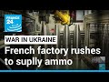 At a French munitions factory, the race is on to send shells to Ukraine • FRANCE 24 English