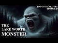 Bigfoot Territory Ep. 25 - The Lake Worth Monster COMPLETE DOCUMENTARY Sasquatch, Bigfoot, Yeti