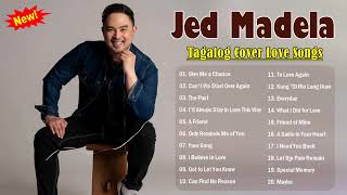 Jed Madela Nonstop Songs 2022 - Best Songs Of Jed Madela Nonstop Songs - Best OPM Tagalog Love Songs