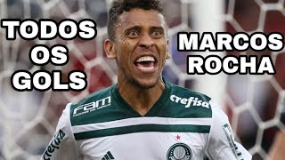 MARCOS ROCHA ● TODOS OS GOLS PELO PALMEIRAS.