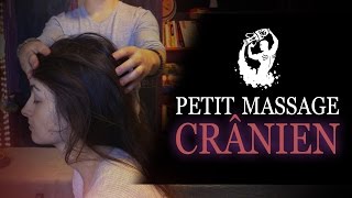 Le Verseau ~ Petit Massage Crânien (French ASMR)