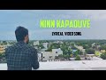 Ninn Kapaduve - Kannada Lyrical Music Video | Dev Chawan
