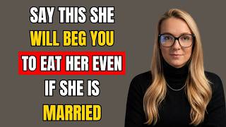 Stop Saying “You’re Hot” Say THESE 8 Compliments Instead She’ll Fall Fast | Female Psychology