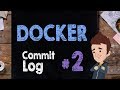 Docker for WordPress: Commit Log - Supercharged