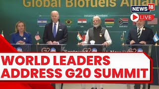 G20 Summit 2023 Live | World Leaders Addresses At G20 Summit Delhi | G20 Summit 2023 India LIVE