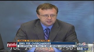 Former BMV employee says he was told to keep fee review confidential