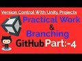 Version Control With Unity Projects : Practical Version Control with  Unity Games Projects | Part:-4