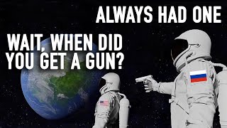 Why Russian Cosmonauts Bring Guns into Space