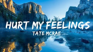 Tate McRae - hurt my feelings |25min