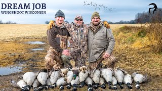 Dream Job: Wingshoot Wisconsin (WISCONSIN GOOSE HUNT)
