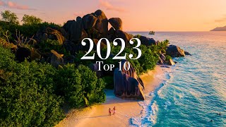 Los 10 Mejores Lugares Para Visitar en 2023 (Año del Viaje)
