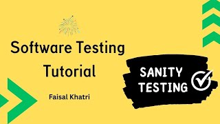 What is Sanity Testing? | Software Testing Tutorial | Manual Testing | Interview Question