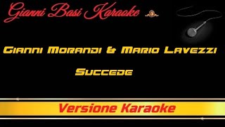Gianni Morandi & Mario Lavezzi - Succede Karaoke