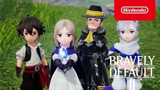 Bravely Default II - Launch Trailer - Nintendo Switch