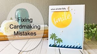 Fixing Cardmaking Mistakes