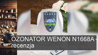 OZONATOR WENON N1668A - recenzja