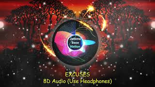 Excuses [8D music] AP Dhillon Gurinder Gill Latest Punjabi Bass Boosted Songs 2020