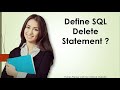 Define SQL Delete Statement